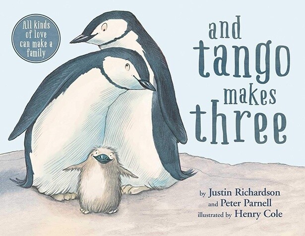 Justin Richardson, Peter Parnell著「and Tango makes three」